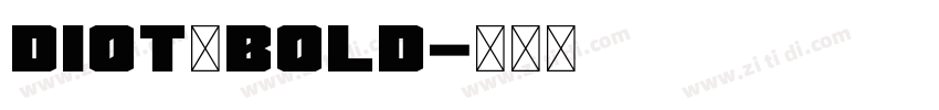 diot　bold字体转换